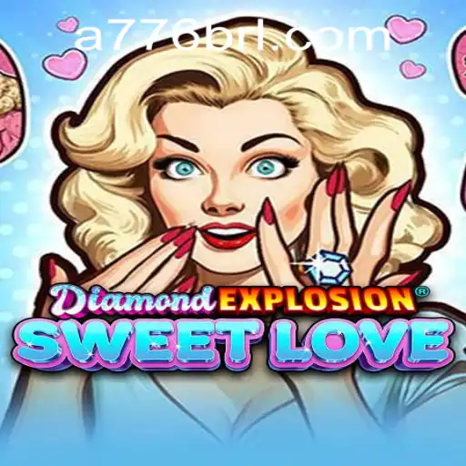 Exploring DiamondExplosionSweetLove: A Captivating Journey in Gaming